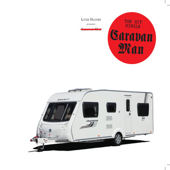 Luke Haines - Caravan Man