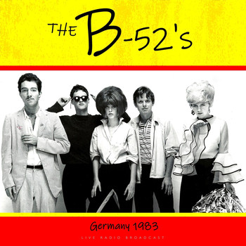 The B-52's - Live Germany 1983
