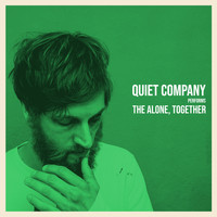 Quiet Company - The Alone, Together (Explicit)