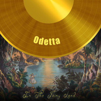Odetta - In The Fairy Land