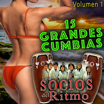 Los Socios Del Ritmo - 15 Grandes Cumbias, Vol. 1