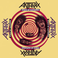 Anthrax - State Of Euphoria (30th Anniversary Edition [Explicit])
