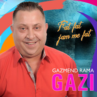 Gazi - Fat fat jam me fat