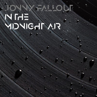 Jonny Fallout - In the Midnight Air