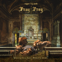 Rapper Big Pooh - Pray | Prey (feat. Cocoa Sarai)