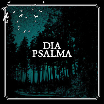 Dia Psalma - Djupa Skogen