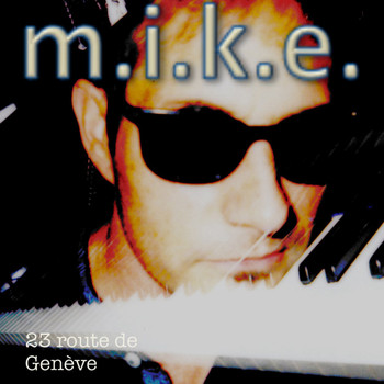 M.I.K.E. - 23 route de Genève