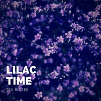 Tex Ritter - Lilac Time