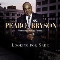 Peabo Bryson - Looking For Sade (Remix)