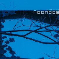 Fognode - Porch Music - EP
