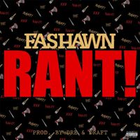 Fashawn - Rant (Explicit)