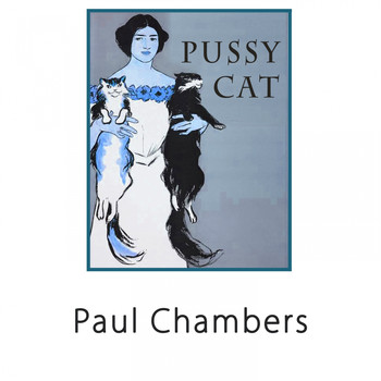 Paul Chambers - Pussy Cat