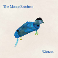 The Moore Brothers - Songs That Sing Themselves