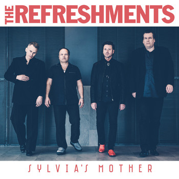 The Refreshments - Sylvia´s Mother