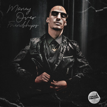 Fresh - Money over Friendships (Explicit)