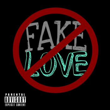 NIC - Fake Love (Explicit)