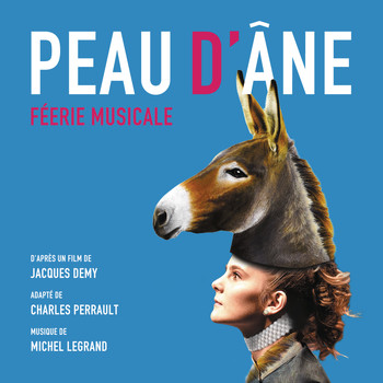 Michel Legrand - Peau d'âne - Féerie Musicale