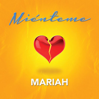 Mariah - Miénteme