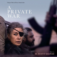H. Scott Salinas - A Private War (Original Motion Picture Soundtrack)