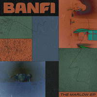 Banfi - The Marlow EP