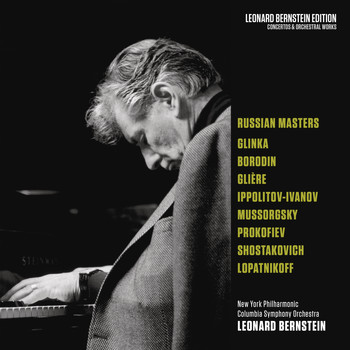 Leonard Bernstein - Bernstein Conducts Russian Masters