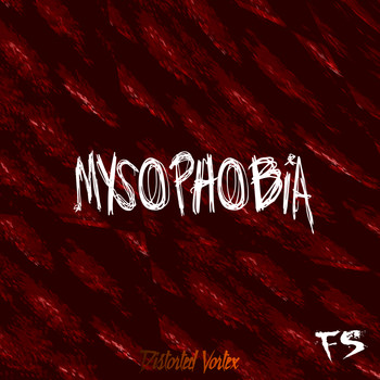 Distorted Vortex - Mysophobia