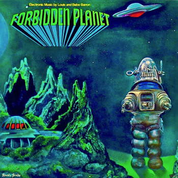 Louis And Bebe Barron - Forbidden Planet (Original Sountrack) (Remastered)