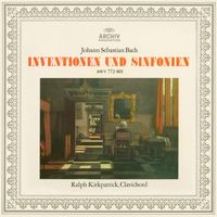 Ralph Kirkpatrick - 15 Inventions and 15 Sinfonias, BWV 772-801