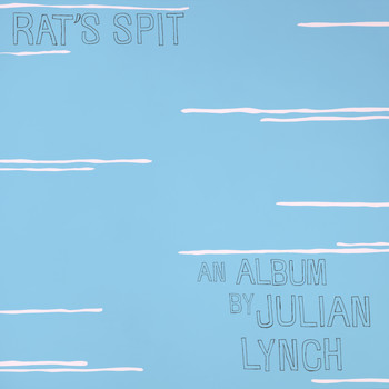 Julian Lynch - Rat’s Spit