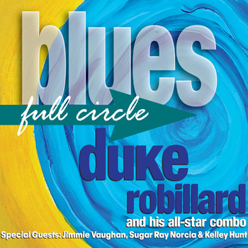 Duke Robillard - Blues Full Circle