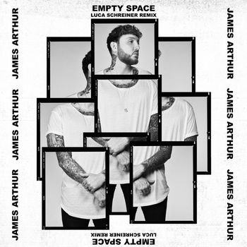 James Arthur - Empty Space (Luca Schreiner Remix)