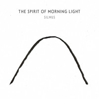Silmus - The Spirit of Morning Light