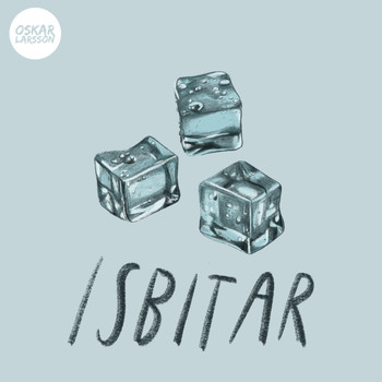 Oskar Larsson - Isbitar