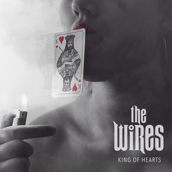 The Wires - King of Hearts