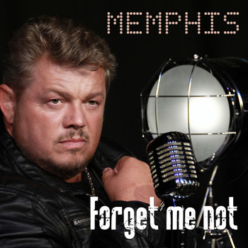Memphis - Forget Me Not