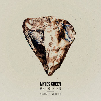 Myles Green - Petrified (Acoustic Version)