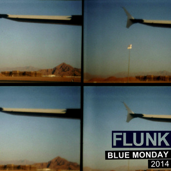Flunk - Blue Monday 2014