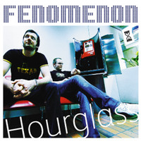 Fenomenon - Hourglass (Explicit)