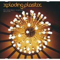Xploding Plastix - The Donca Matic Singalongs Revisited