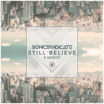Sonic Syndicate - Still Believe