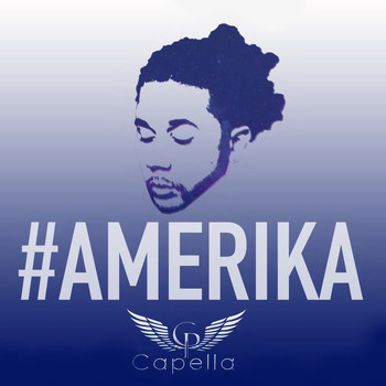 Capella - #Amerika (Explicit)