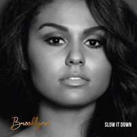 Brooklynn - Slow It Down