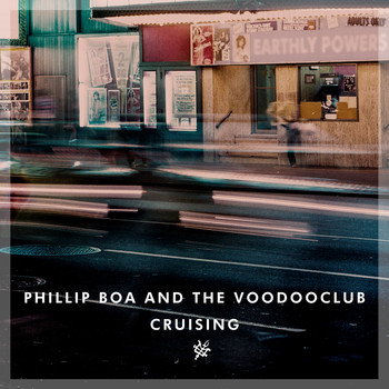 Phillip Boa & The VoodooClub - Cruising (Explicit)