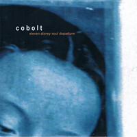 Cobolt - Eleven Storey Soul Departure