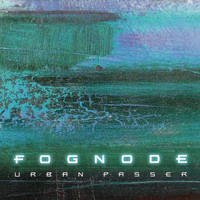 Fognode - Urban Passer