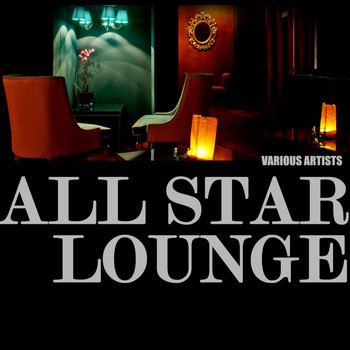 Various Artists - All Star Lounge