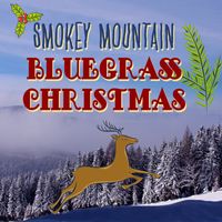 Bluegrass Christmas Jamboree - Smokey Mountain Bluegrass Christmas