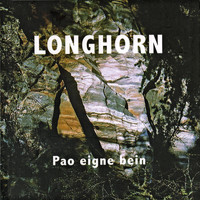 Longhorn - Pao eigne bein