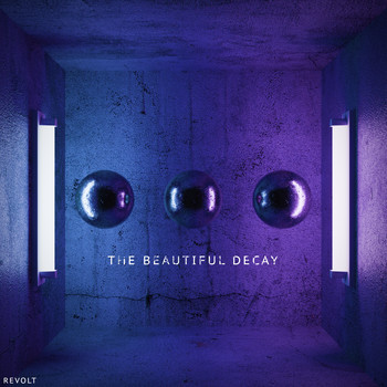 Revolt - The Beautiful Decay