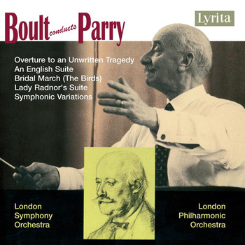 London Symphony Orchestra / London Philharmonic Orchestra / Adrian Boult - Boult Conducts Parry